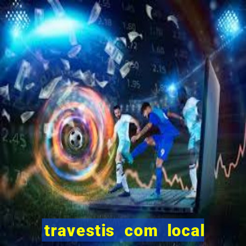 travestis com local na baixada fluminense