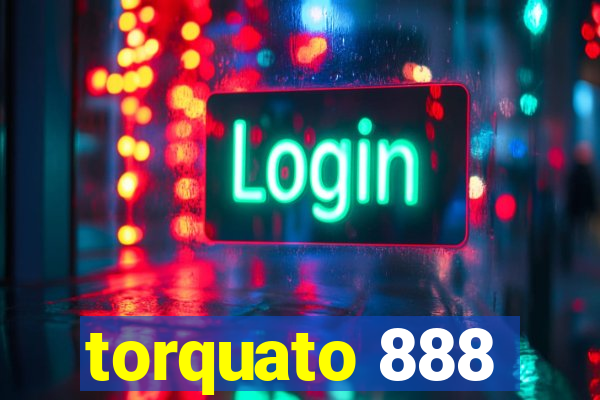 torquato 888