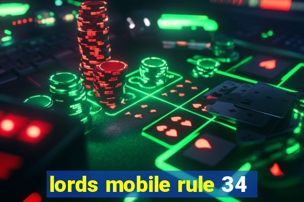 lords mobile rule 34