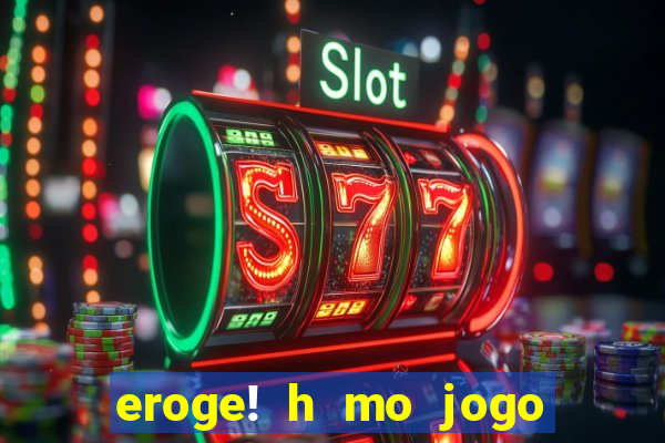 eroge! h mo jogo mo kaihatsu zanmai