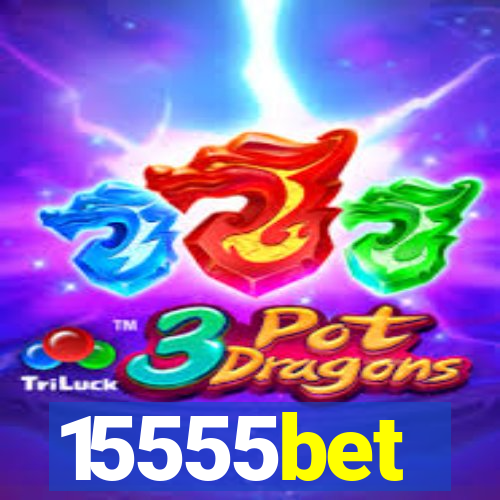 15555bet