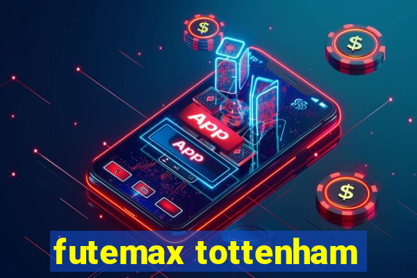 futemax tottenham