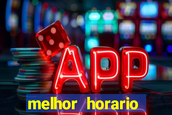 melhor horario jogar aviator