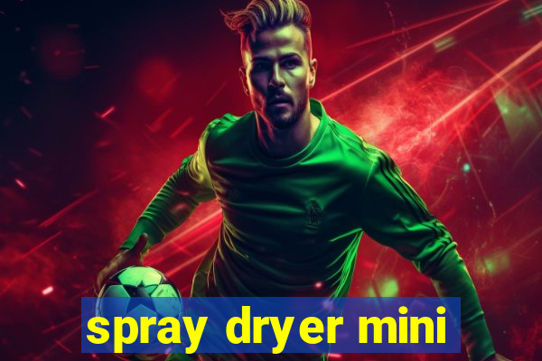 spray dryer mini