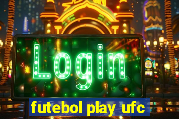 futebol play ufc