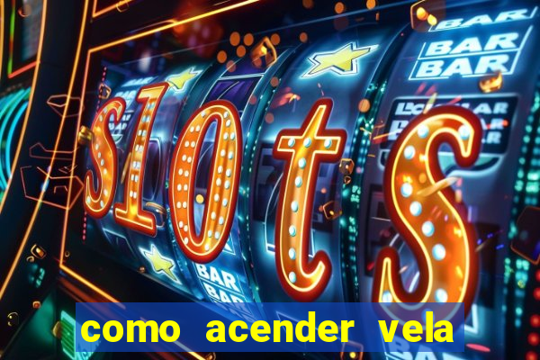 como acender vela no cruzeiro