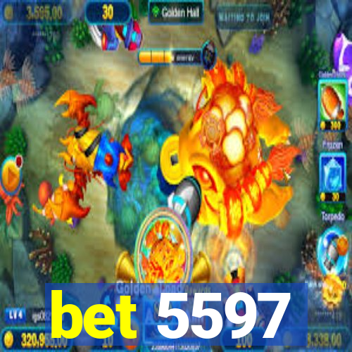 bet 5597