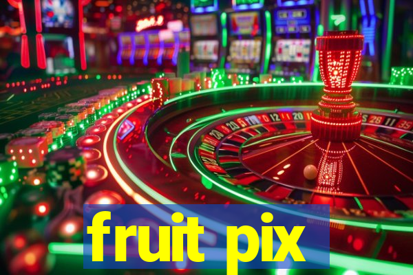fruit pix