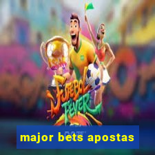 major bets apostas