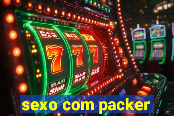 sexo com packer