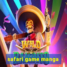 safari game manga