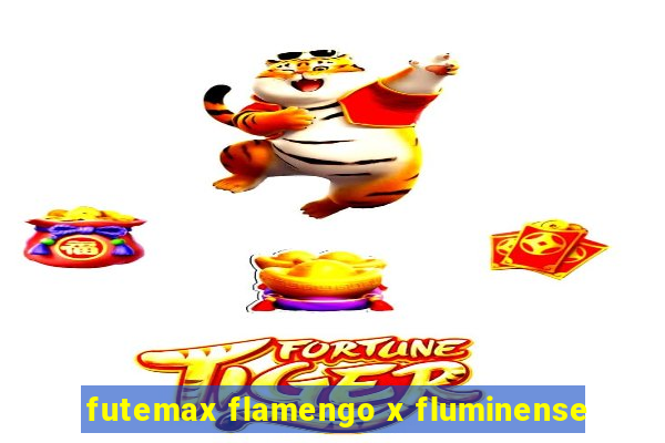 futemax flamengo x fluminense