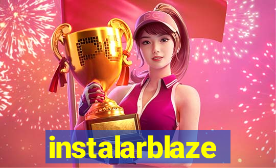 instalarblaze