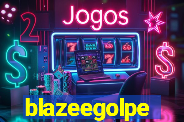 blazeegolpe