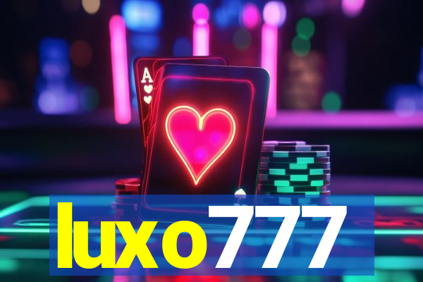 luxo777