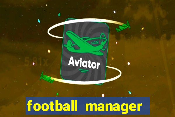 football manager 2024 crackeado