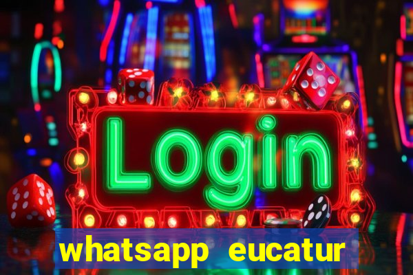 whatsapp eucatur porto velho