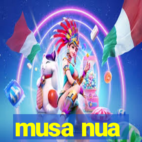 musa nua