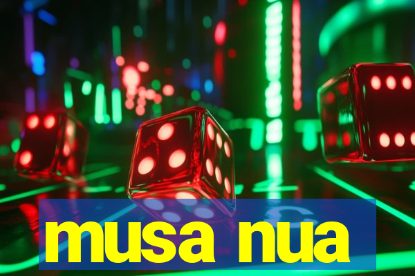 musa nua