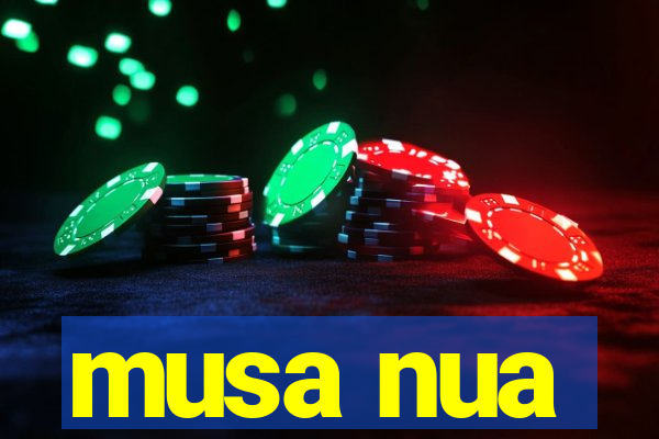 musa nua