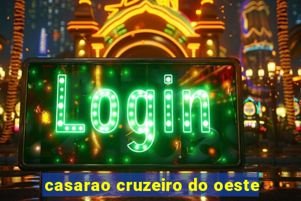 casarao cruzeiro do oeste