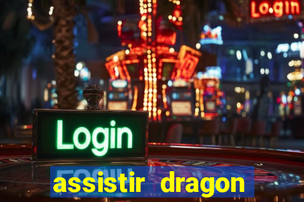 assistir dragon ball super gratis