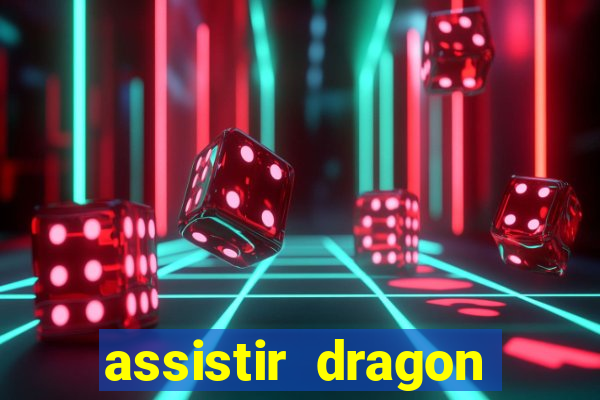 assistir dragon ball super gratis