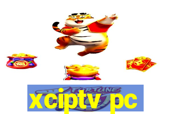 xciptv pc
