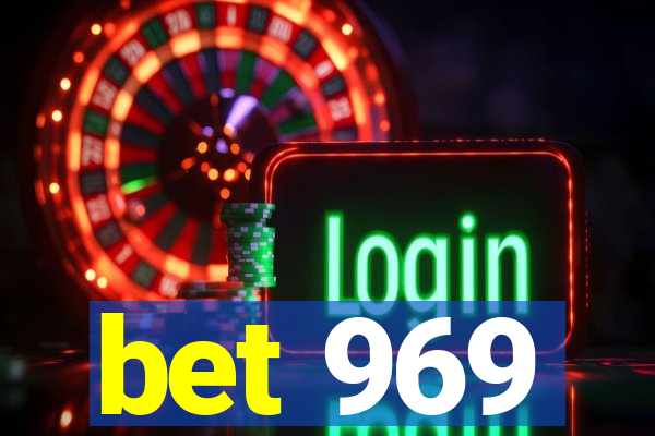 bet 969