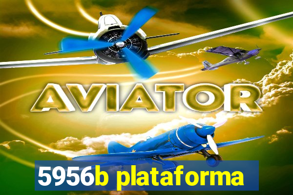 5956b plataforma
