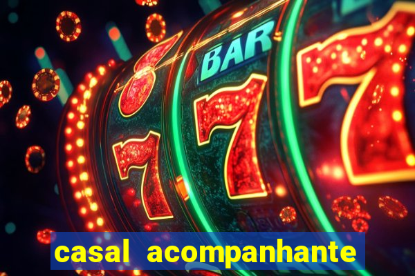casal acompanhante porto alegre