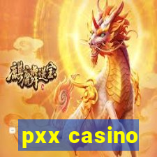 pxx casino