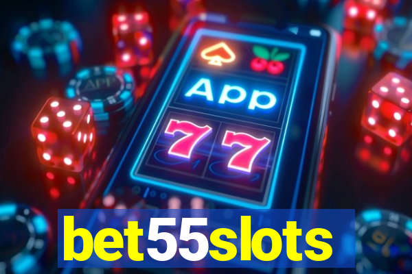 bet55slots