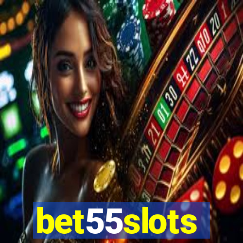 bet55slots