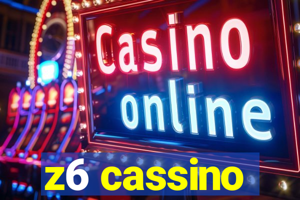 z6 cassino