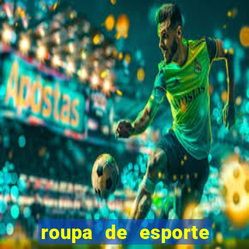 roupa de esporte fino feminino
