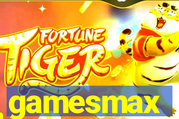 gamesmax