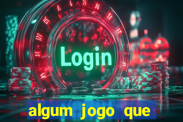 algum jogo que paga de verdade