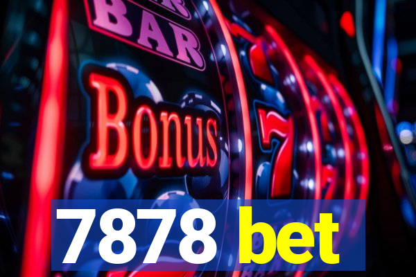 7878 bet