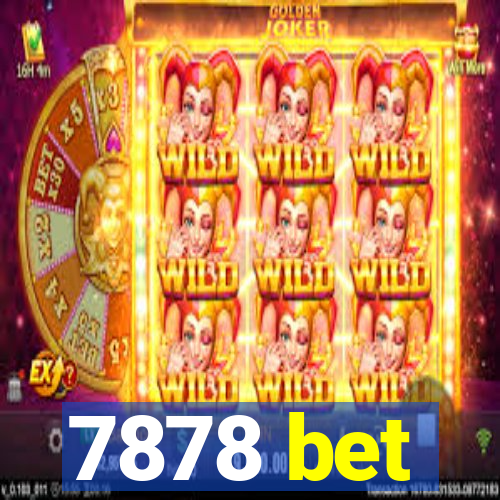 7878 bet