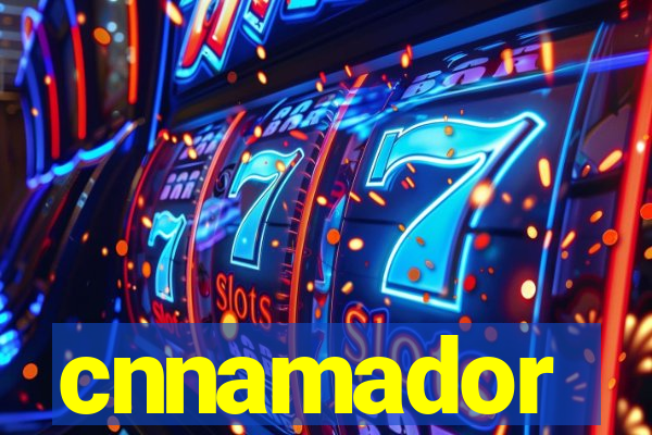 cnnamador