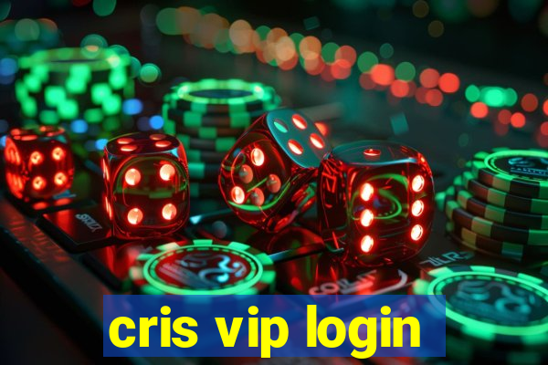cris vip login