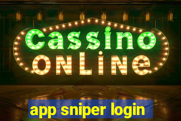 app sniper login