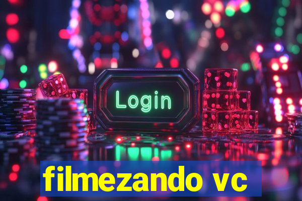 filmezando vc