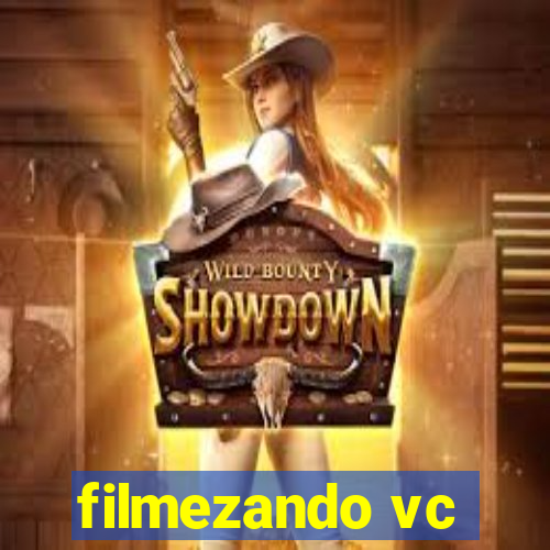 filmezando vc