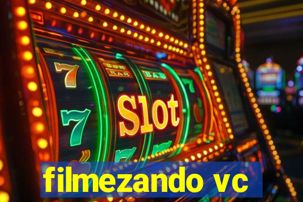 filmezando vc