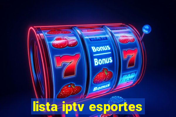 lista iptv esportes