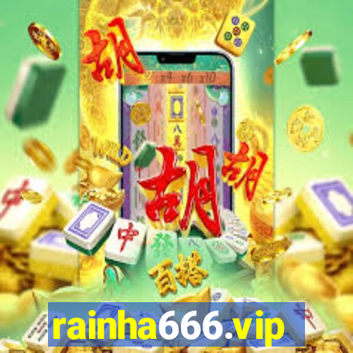 rainha666.vip