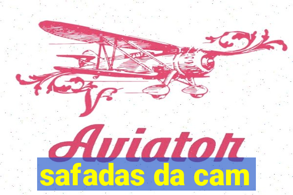 safadas da cam