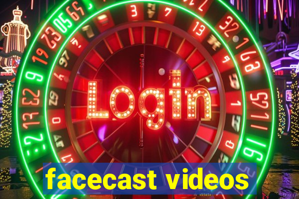 facecast videos